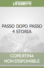 PASSO DOPO PASSO 4 STORIA libro