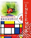 Insieme di più. Area scientifica. Con Matematica, Scienze, Quaderno degli esercizi di matematica. Per la 4ª classe elementare. Con e-book. Con espansione online. Vol. 1 libro