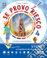 Se provo riesco 4. Area antropologica. Sussidiario delle discipline. Per la Scuola elementare. Con e-book. Con espansione online. Vol. 1