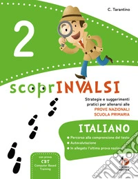 ScoprInvalsi. Italiano. Per la Scuola elementare. Vol. 2 libro