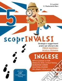 ScoprInvalsi. Inglese. Per la Scuola elementare. Vol. 5 libro