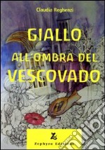 Giallo all'ombra del vescovado libro