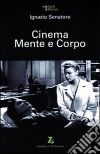 Cinema mente e corpo