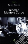 Cinema mente e corpo libro