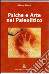 Psiche e arte nel paleolitico libro