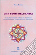 D(e)i-segni dell'anima. L'uso del mandala nella cura di pazienti con disturbo del comportamento alimentare