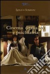 Cinema (italiano) e psichiatria libro