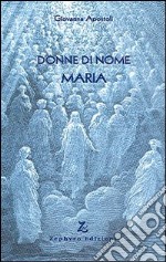 Donne di nome Maria libro