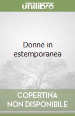 Donne in estemporanea