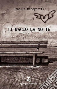 Ti bacio la notte