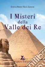 I misteri della Valle dei Re