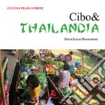 Cibo& Thailandia libro