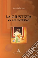 La giustizia va all'inferno libro