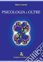 Psicologia e oltre