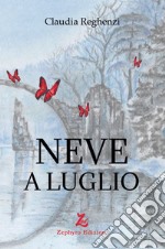 Neve a luglio libro