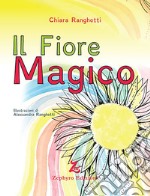 Il fiore magico