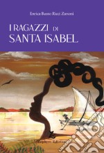 I ragazzi di Santa Isabel