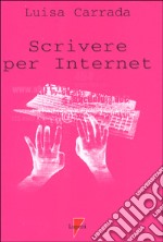 Scrivere per Internet libro