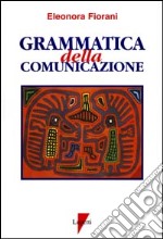 Grammatica della comunicazione. Vol. 6