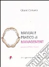 Manuale pratico di management libro di Cottardo Gianni