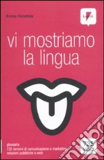 Vi mostriamo la lingua libro