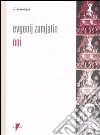 Noi libro di Zamjátin Evgenij Moriggi S. (cur.)