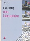 Raffles: il ladro gentiluomo libro di Hornung Ernest W.