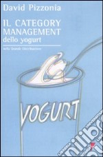 Il category management dello yogurt nella Grande Distribuzione