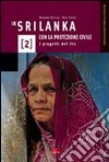 In Sri Lanka con la protezione civile. I progetti del Vis libro