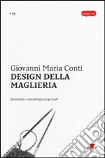 Design della maglieria. Ediz. illustrata. Vol. 1