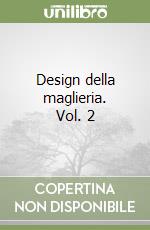 Design della maglieria. Vol. 2