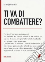 Ti va di combattere? libro