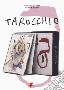 Tarocchio. Con mazzo di tarocchi