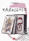 Tarocchio. Con mazzo di tarocchi libro