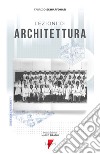 Lezioni di architettura libro di Schiaffonati Fabrizio