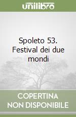 Spoleto 53. Festival dei due mondi libro