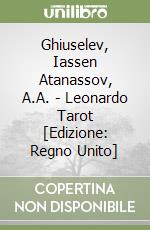Ghiuselev, Iassen Atanassov, A.A. - Leonardo Tarot [Edizione: Regno Unito] libro