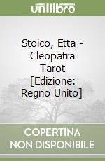 Stoico, Etta - Cleopatra Tarot [Edizione: Regno Unito] libro