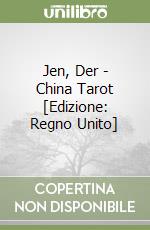 Jen, Der - China Tarot [Edizione: Regno Unito] libro