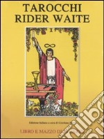 Tarocchi Rider Waite. Con 78 carte libro