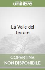 La Valle del terrore