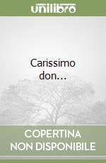 Carissimo don... libro