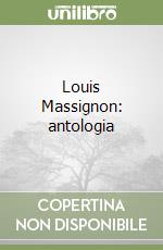 Louis Massignon: antologia libro