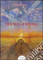 Dentro la storia. Una lettura cristiana degli ultimi avvenimenti