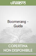 Boomerang - Guida libro