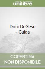 Doni Di Gesu - Guida libro