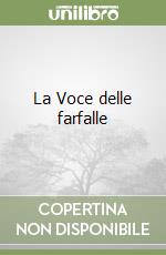 La Voce delle farfalle libro