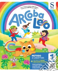 Arcobaleo set 4 caratteri. Per la Scuola elementare. Con e-book. Con espansione online. Vol. 1 libro