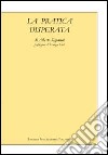 La pratica disperata libro di Signorini Alberto