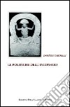 Le politiche dell'inconscio libro di Cardelli Daniele